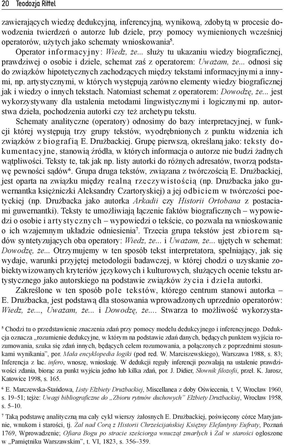 .. odnosi się do związków hipotetycznych zachodzących między tekstami informacyjnymi a innymi, np.