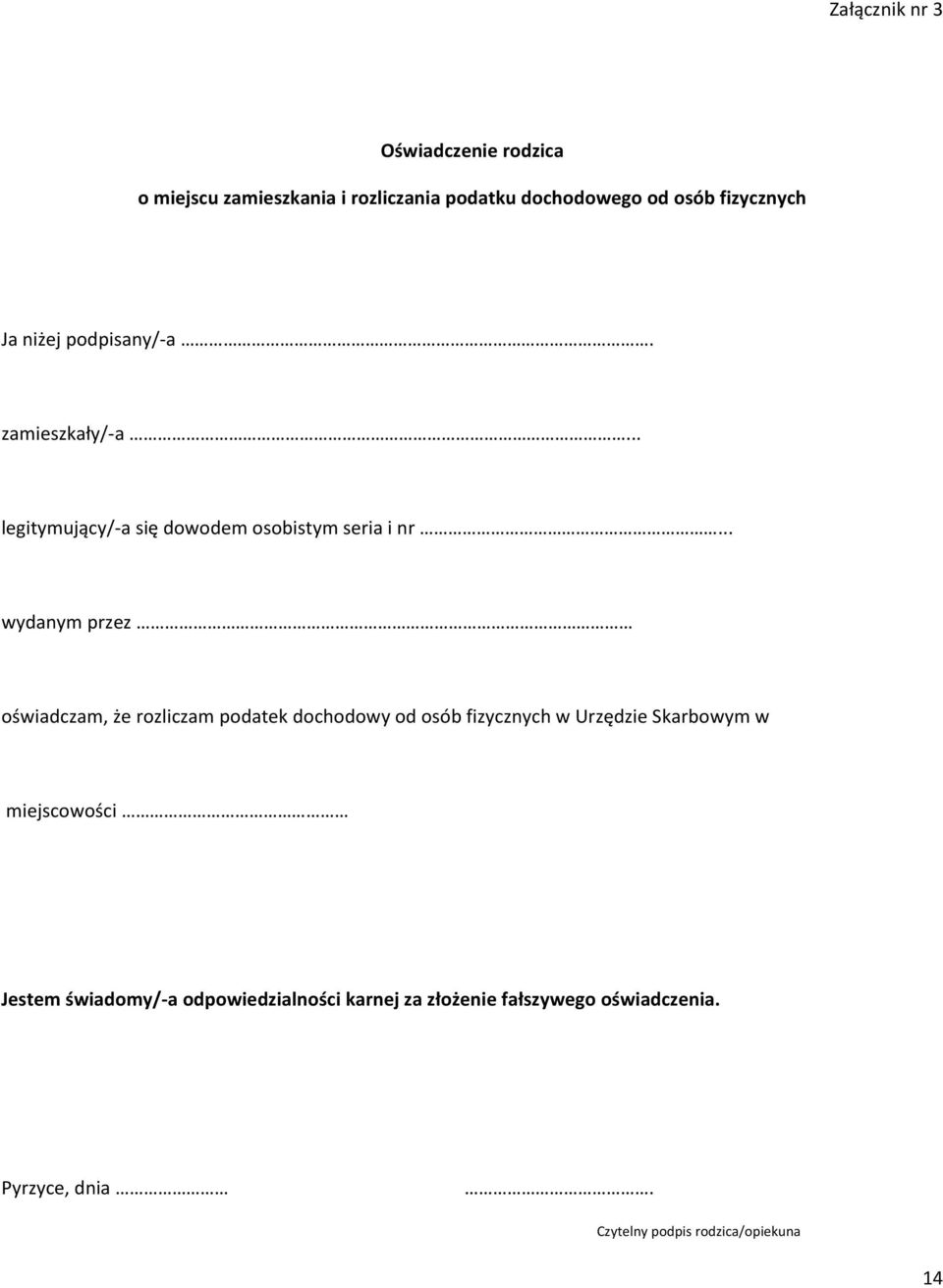 .. wydanym przez oświadczam, że rozliczam podatek dochodowy od osób fizycznych w Urzędzie Skarbowym w