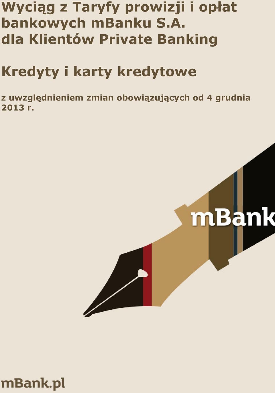 dla Klientów Private Banking Kredyty i