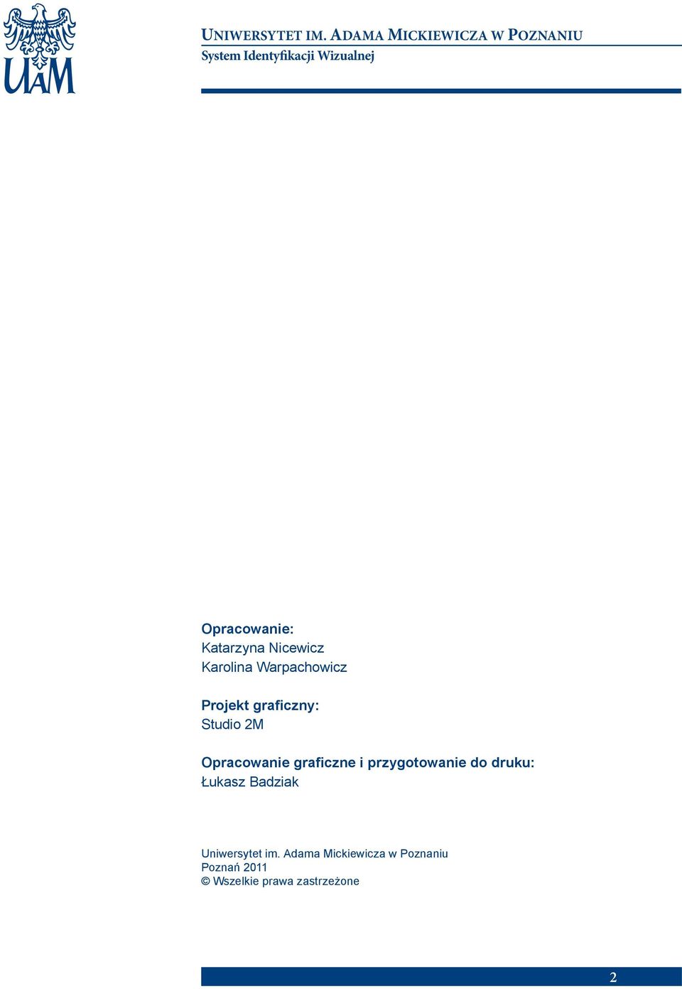 przygotowanie do druku: Łukasz Badziak Uniwersytet im.