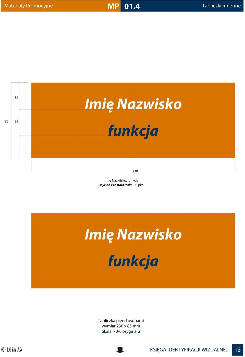 Imiê Nazwisko, funkcja Myriad Pro Bold Italic 50 pkt.