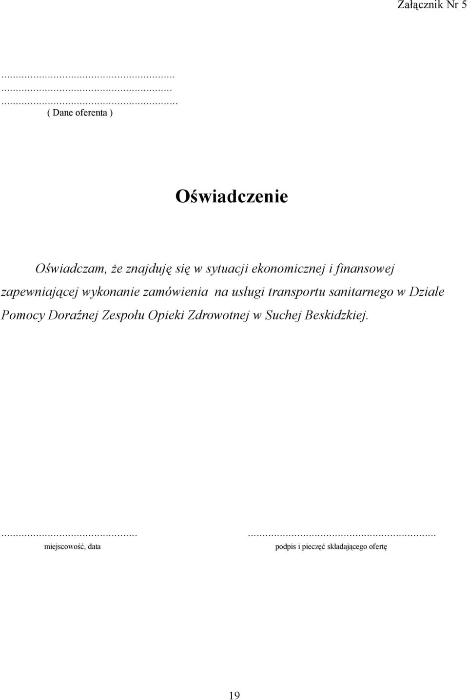 ekonomicznej i finansowej zapewniającej wykonanie zamówienia na usługi