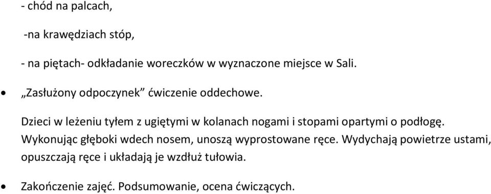 Dzieci w leżeniu tyłem z ugiętymi w kolanach nogami i stopami opartymi o podłogę.