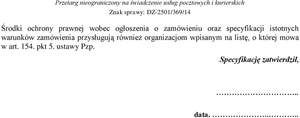 również organizacjom wpisanym na listę, o której mowa w