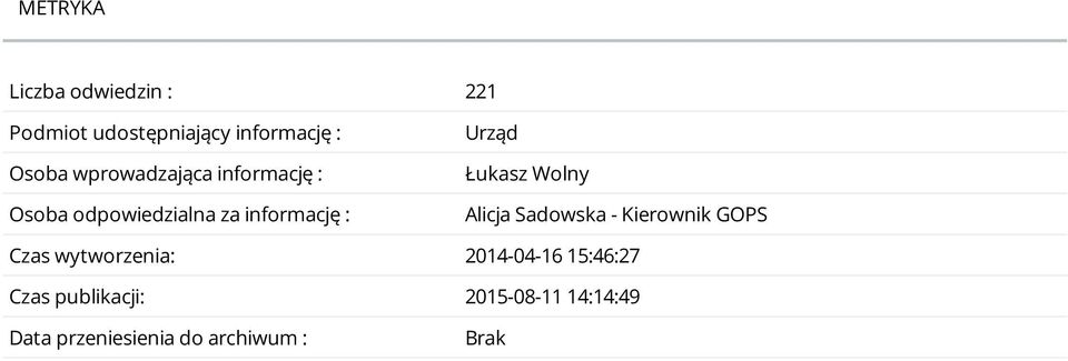 Łukasz Wolny Alicja Sadowska - Kierownik GOPS Czas wytworzenia: 2014-04-16