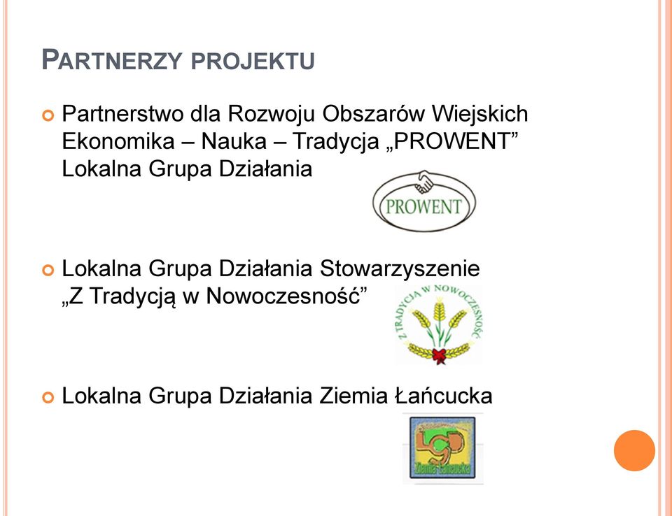 Grupa Działania Lokalna Grupa Działania Stowarzyszenie