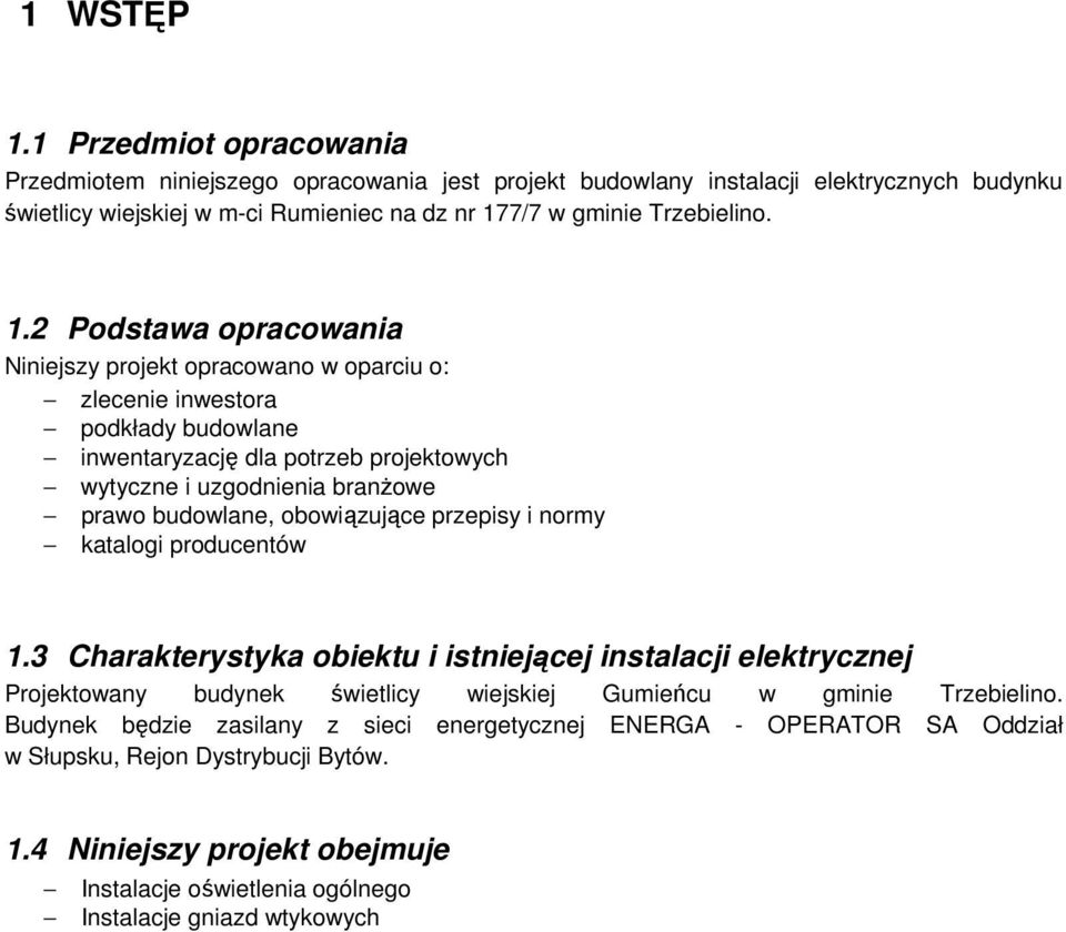 7/7 w gminie Trzebielino. 1.