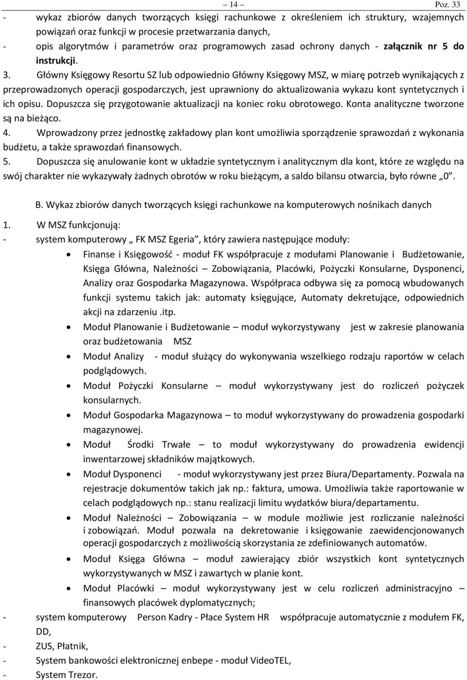 zasad ochrony danych - załącznik nr 5 do instrukcji. 3.