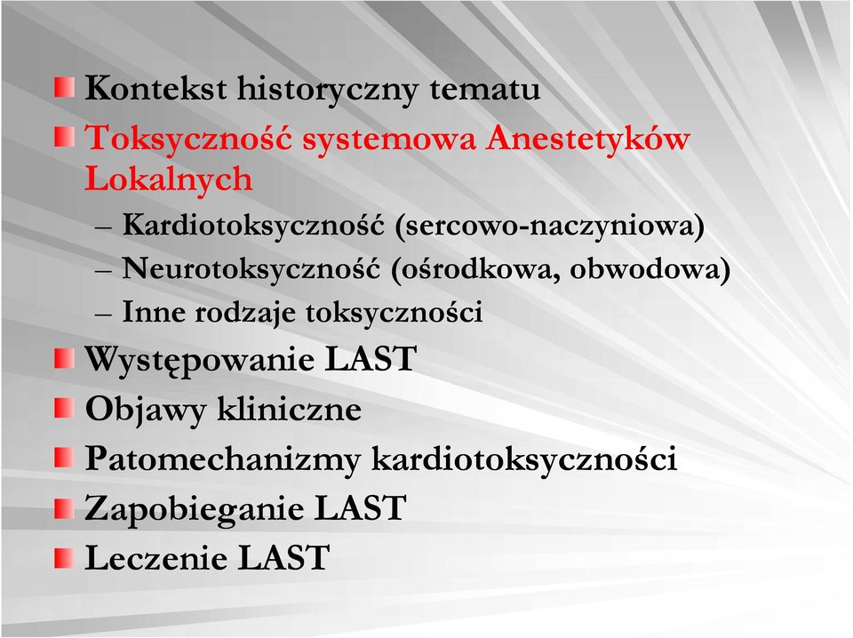 Neurotoksyczność (ośrodkowa, obwodowa) Inne rodzaje toksyczności