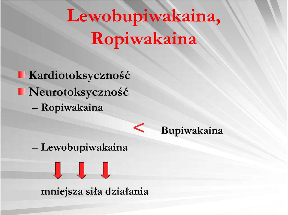 Neurotoksyczność Ropiwakaina <