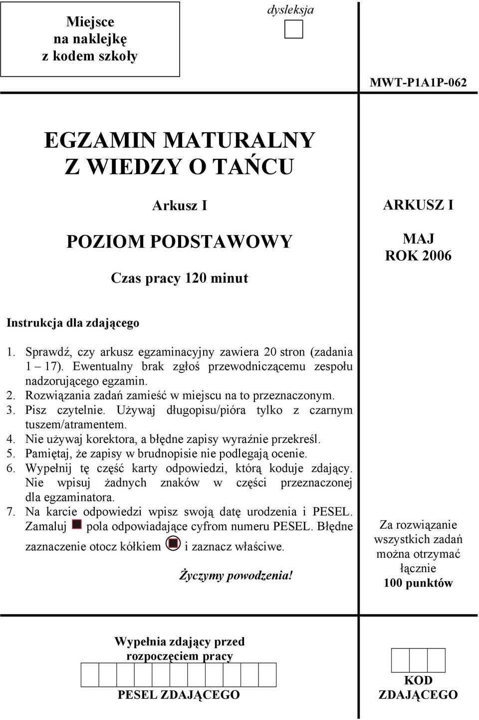 Pisz czytelnie. Używaj długopisu/pióra tylko z czarnym tuszem/atramentem. 4. Nie używaj korektora, a błędne zapisy wyraźnie przekreśl. 5. Pamiętaj, że zapisy w brudnopisie nie podlegają ocenie. 6.