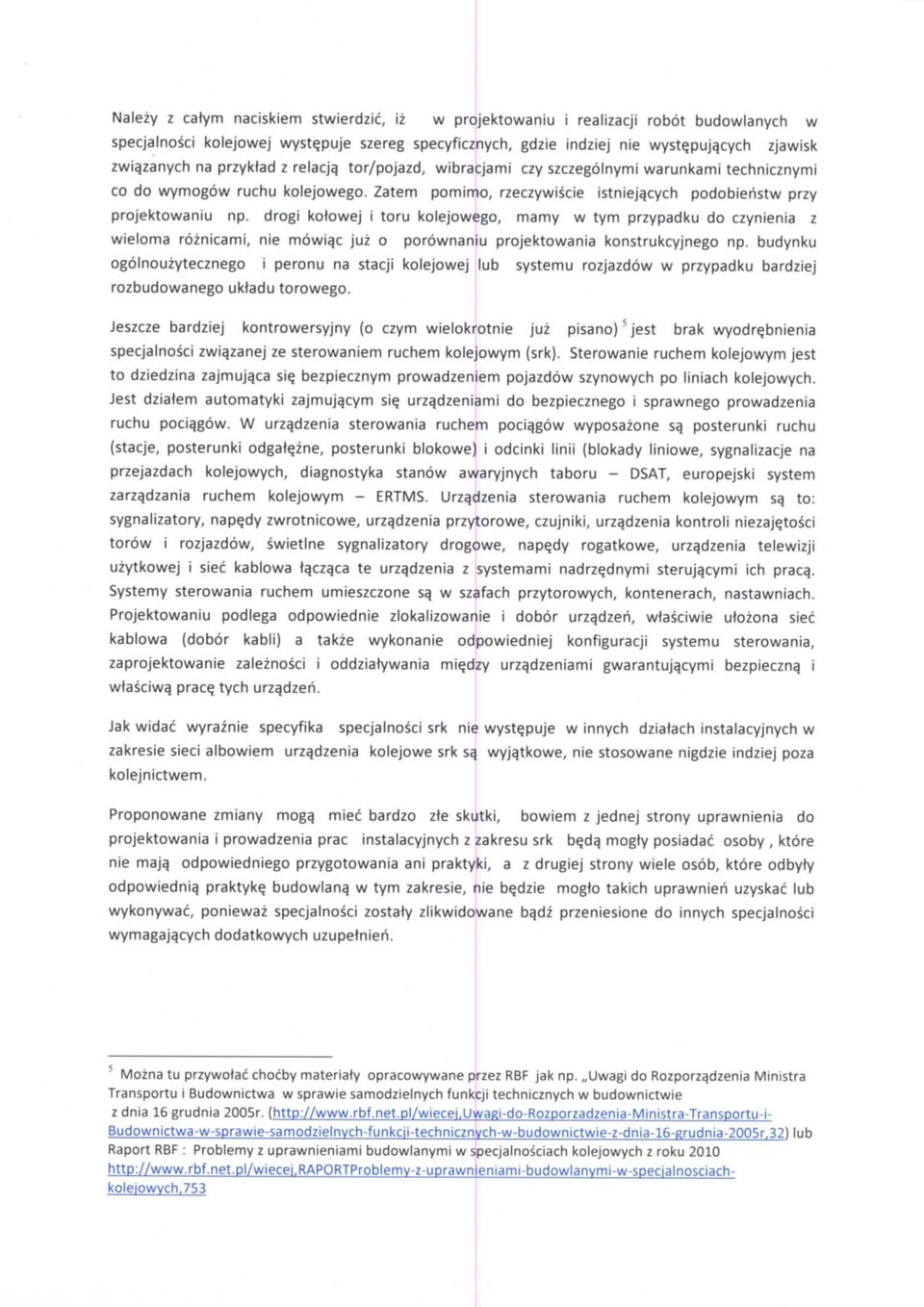 drgi klwej i tru klejweg, mamy w tym przypadku d czynienia z wielma rznicami, nie mwiqc juz prwnaniu prjektwania knstrukcyjneg np.