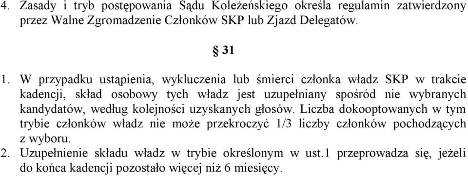 wybranych kandydatów, według kolejności uzyskanych głosów.