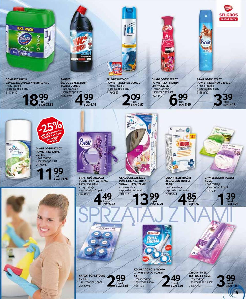 60 BRAIT ODŚWIEŻACZ POWIETRZA SPRAY 240 ML sprzedaż po 34351619 39 z VAT 4.17-25% przy jednorazowym zakupie min. 2 szt.