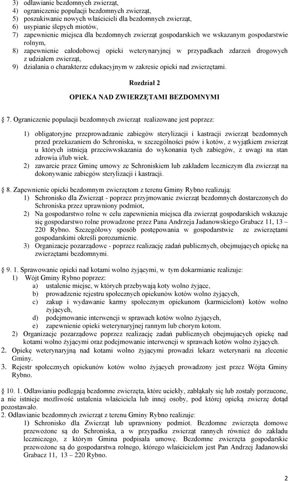 edukacyjnym w zakresie opieki nad zwierzętami. Rozdział 2 OPIEKA NAD ZWIERZĘTAMI BEZDOMNYMI 7.