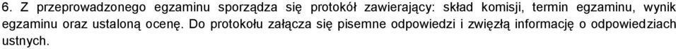 egzaminu oraz ustaloną ocenę.