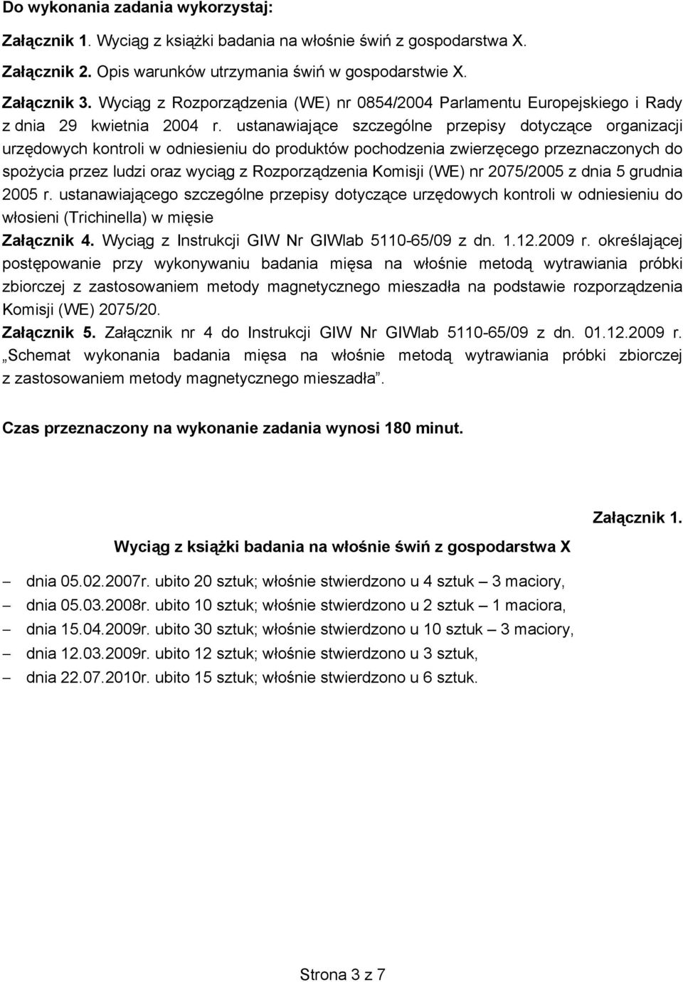 ustanawiaj ce szczególne przepisy dotycz ce organizacji urz dowych kontroli w odniesieniu do produktów pochodzenia zwierz cego przeznaczonych do spo ycia przez ludzi oraz wyci g z Rozporz dzenia