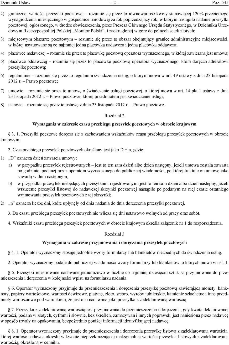 którym nastąpiło nadanie przesyłki pocztowej, ogłoszonego, w drodze obwieszczenia, przez Prezesa Głównego Urzędu Statystycznego, w Dzienniku Urzędowym Rzeczypospolitej Polskiej Monitor Polski, i