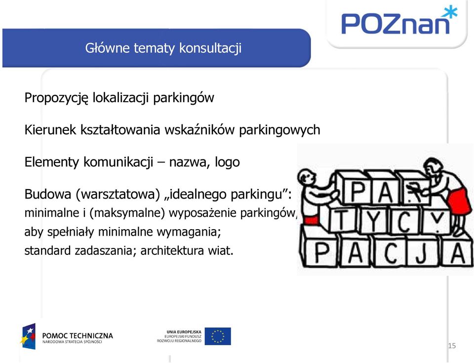 Budowa (warsztatowa) idealnego parkingu : minimalne i (maksymalne)