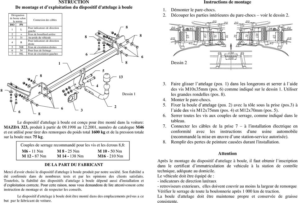 d'attelage à boule est conçu pour être monté dans la voiture: MAZDA 323, produit à partir de 09.199 au 12.