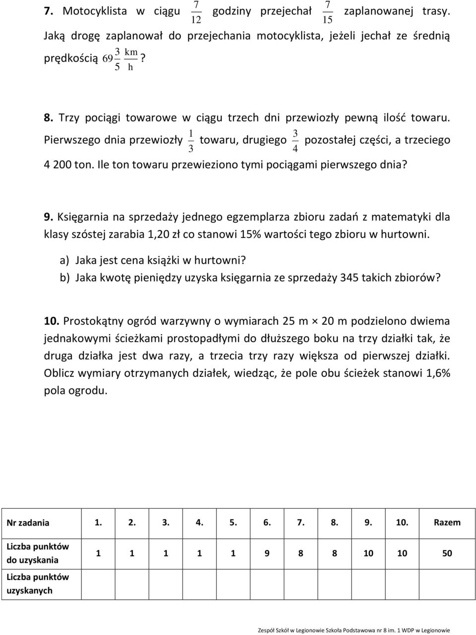 Ile ton towaru przewieziono tymi pociągami pierwszego dnia? 9.