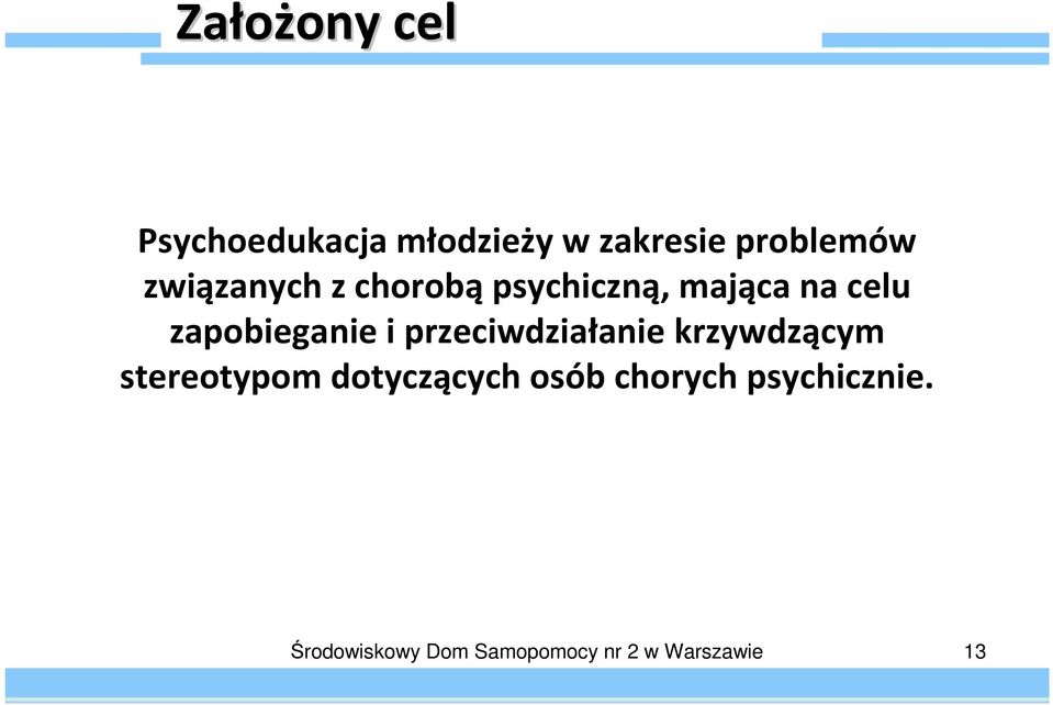 mająca na celu zapobieganie i przeciwdziałanie