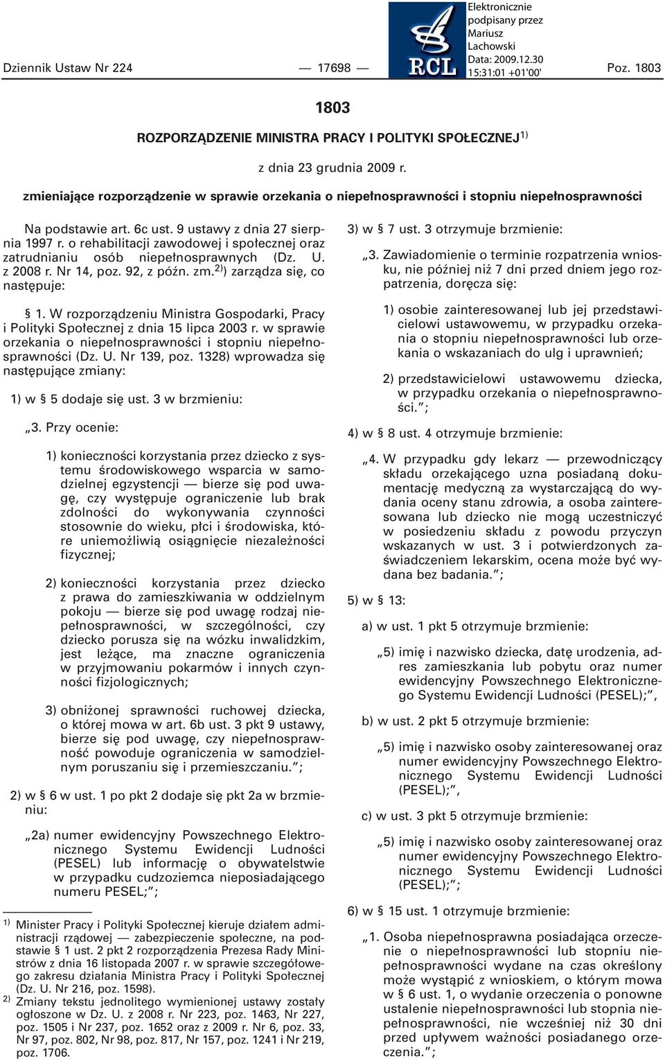 o rehabilitacji zawodowej i spo ecznej oraz zatrudnianiu osób niepe nosprawnych (Dz. U. z 2008 r. Nr 14, poz. 92, z póên. zm. 2) ) zarzàdza si, co nast puje: 1.