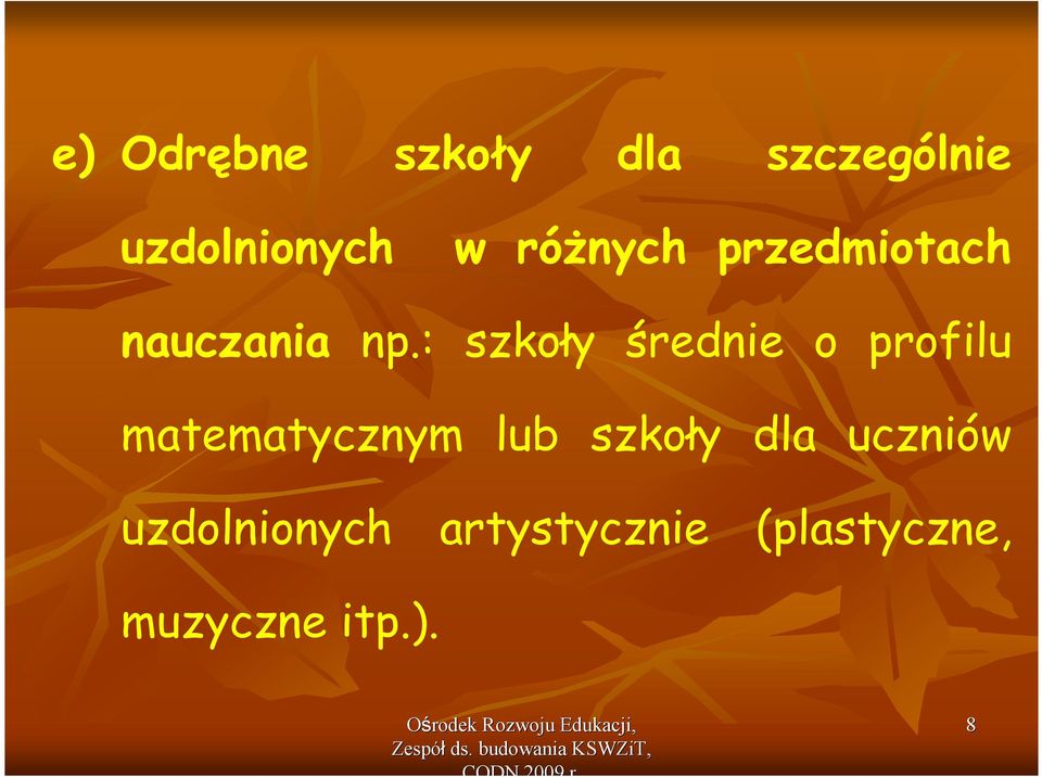 : szkoły średnie o profilu matematycznym lub