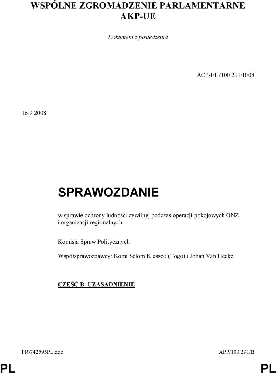 pokojowych ONZ i organizacji regionalnych Komisja Spraw Politycznych