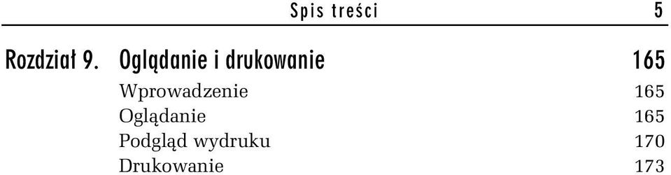 Wprowadzenie 165 Oglądanie