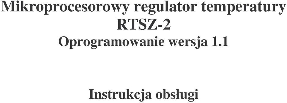 RTSZ-2 Oprogramowanie