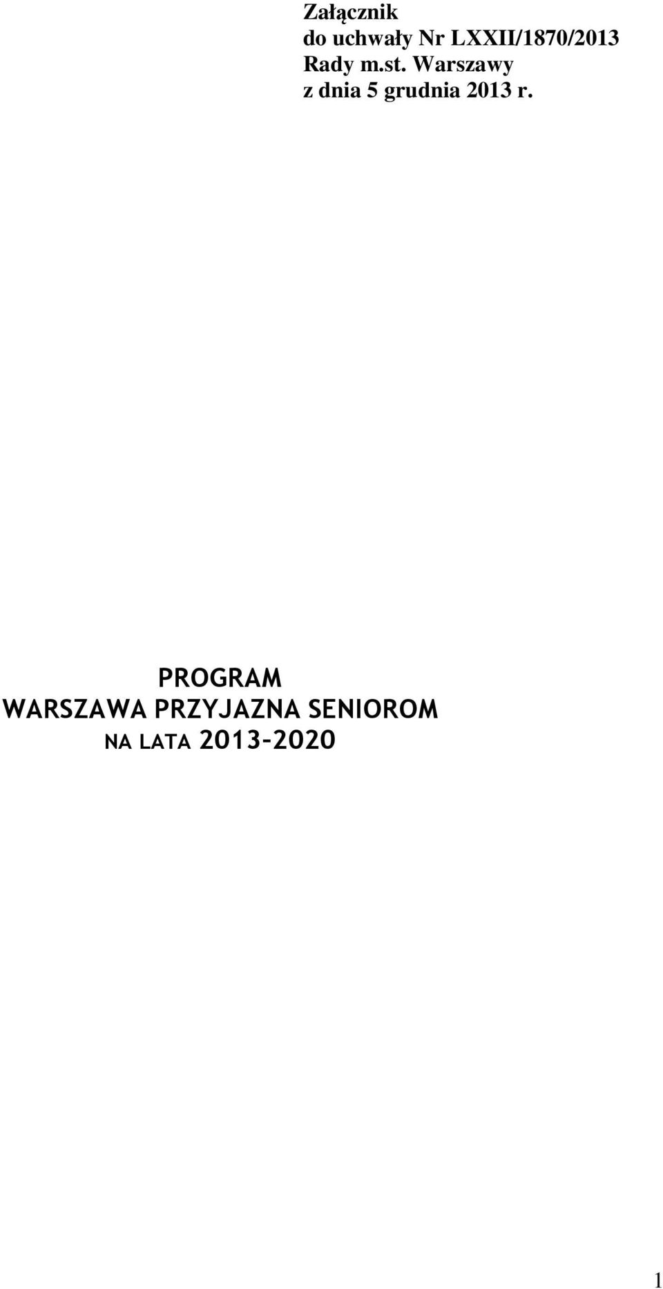 Warszawy z dnia 5 grudnia 2013 r.