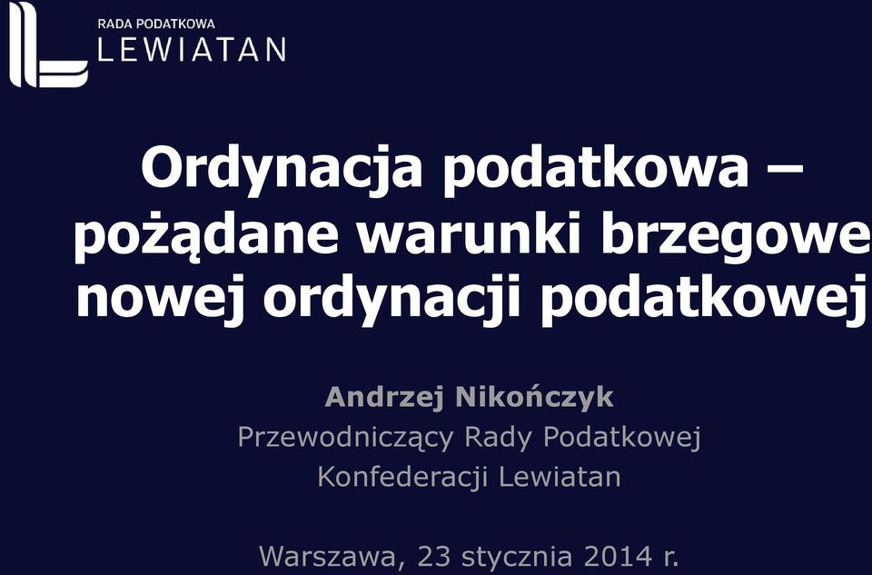 Nikończyk Przewodniczący Rady Podatkowej