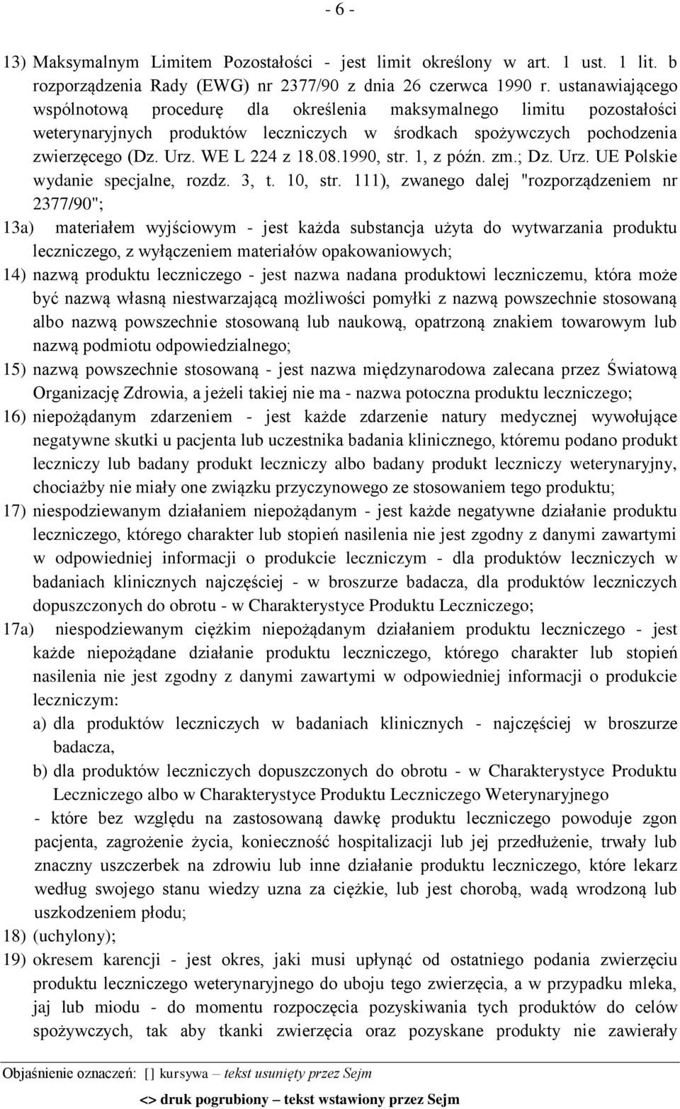 1990, str. 1, z późn. zm.; Dz. Urz. UE Polskie wydanie specjalne, rozdz. 3, t. 10, str.