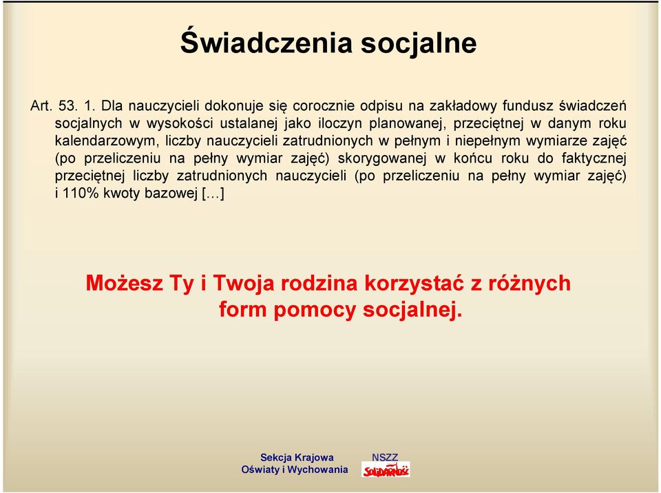 planowanej, przeciętnej w danym roku kalendarzowym, liczby nauczycieli zatrudnionych w pełnym i niepełnym wymiarze zajęć (po