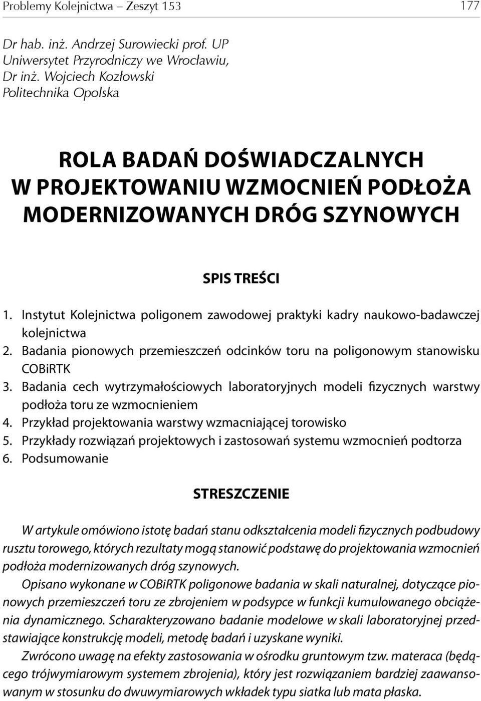 Instytut Kolejnictwa poligonem zawodowej praktyki kadry naukowo-badawczej kolejnictwa 2. Badania pionowych przemieszczeń odcinków toru na poligonowym stanowisku COBiRTK 3.