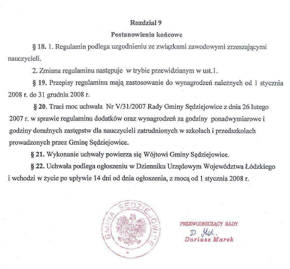 w sprawie regulaminu dodatków oraz wynagrodzeń za godziny ponadwymiarowe i godziny doraźnych zastępstw dla nauczycieli zatrudnionych w szkołach i przedszkolach prowadzonych przez Gminę Sędziejowice.