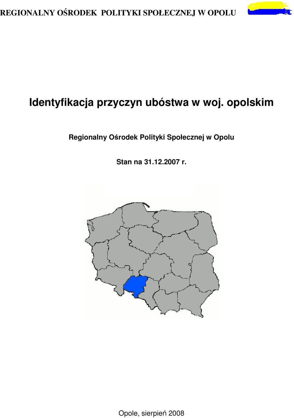 opolskim Regionalny Ośrodek Polityki