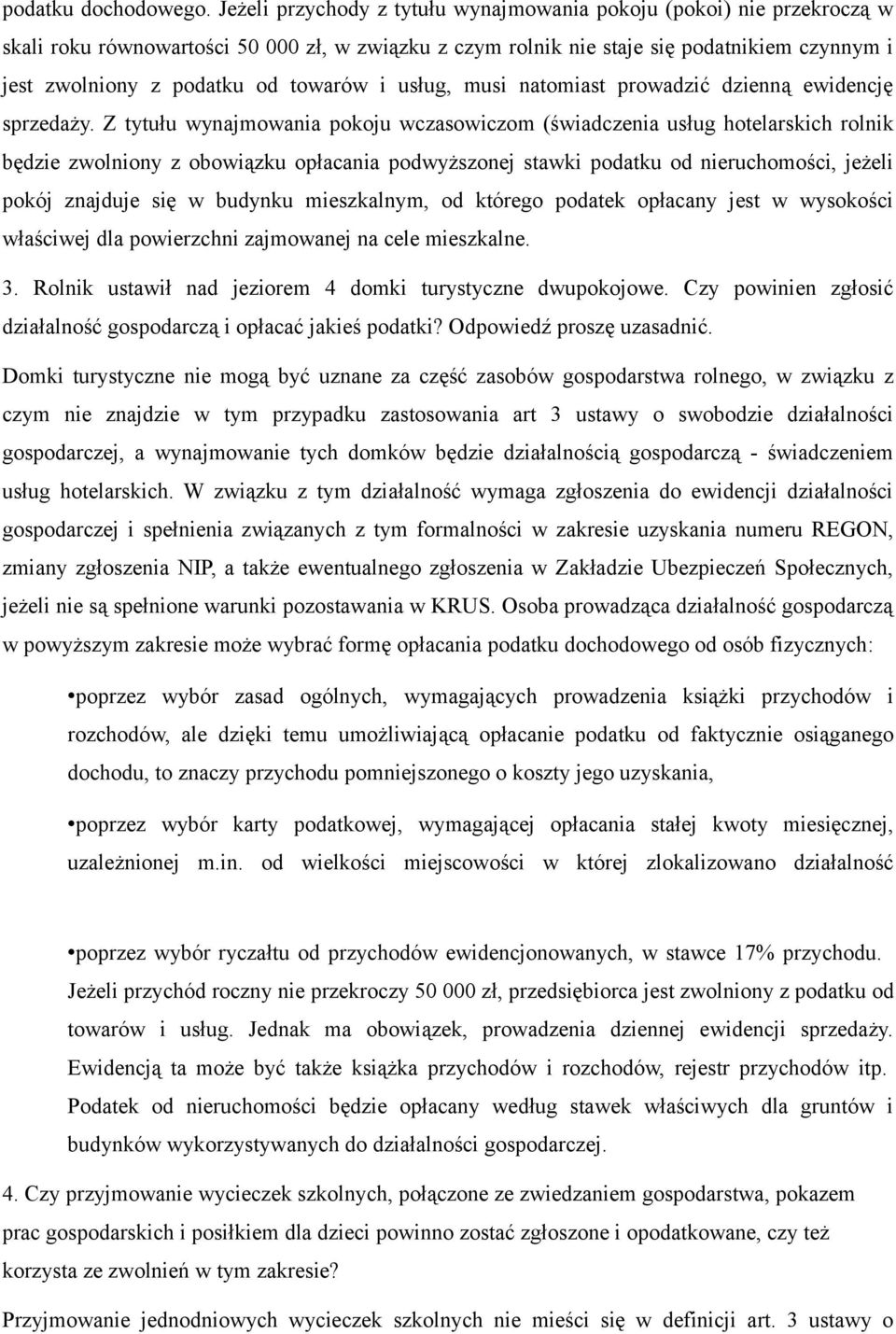 towarów i usług, musi natomiast prowadzić dzienną ewidencję sprzedaży.