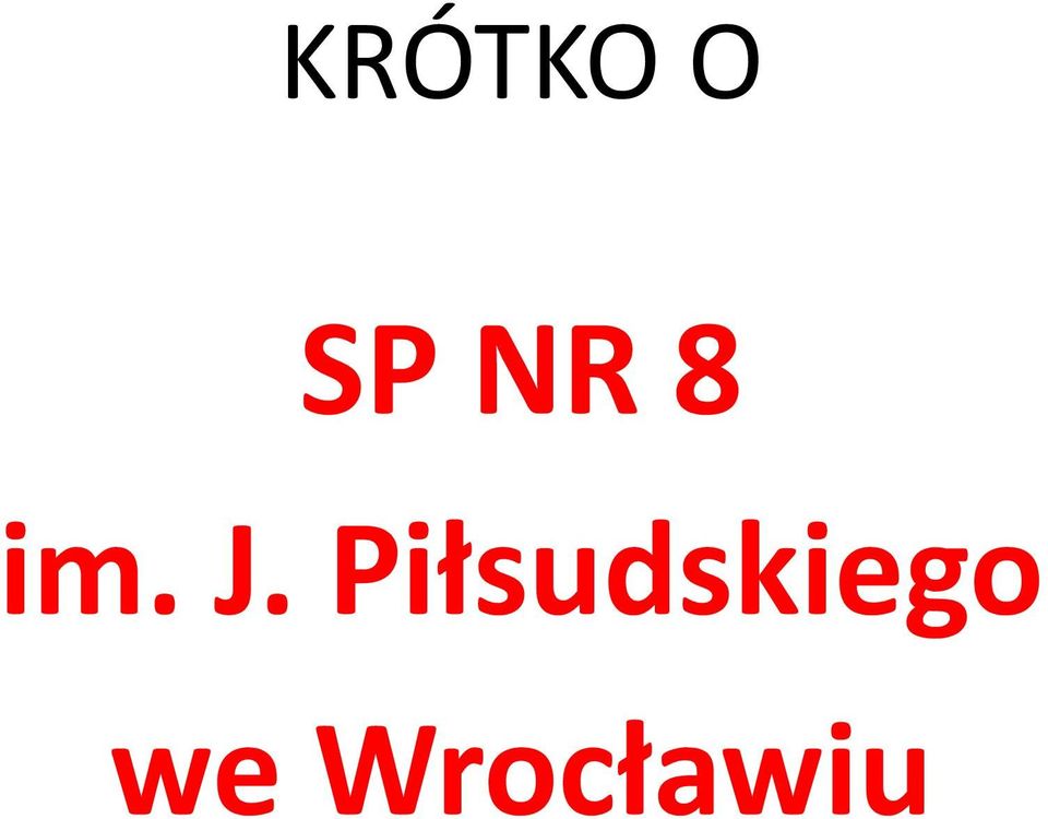 Piłsudskiego