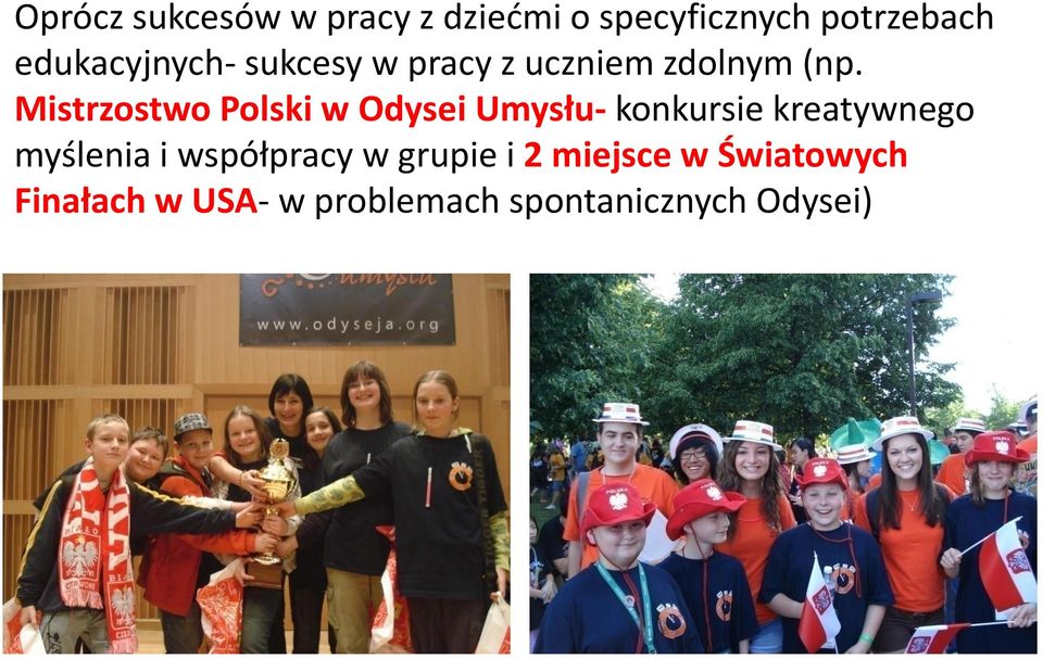 Mistrzostwo Polski w Odysei Umysłu- konkursie kreatywnego myślenia i