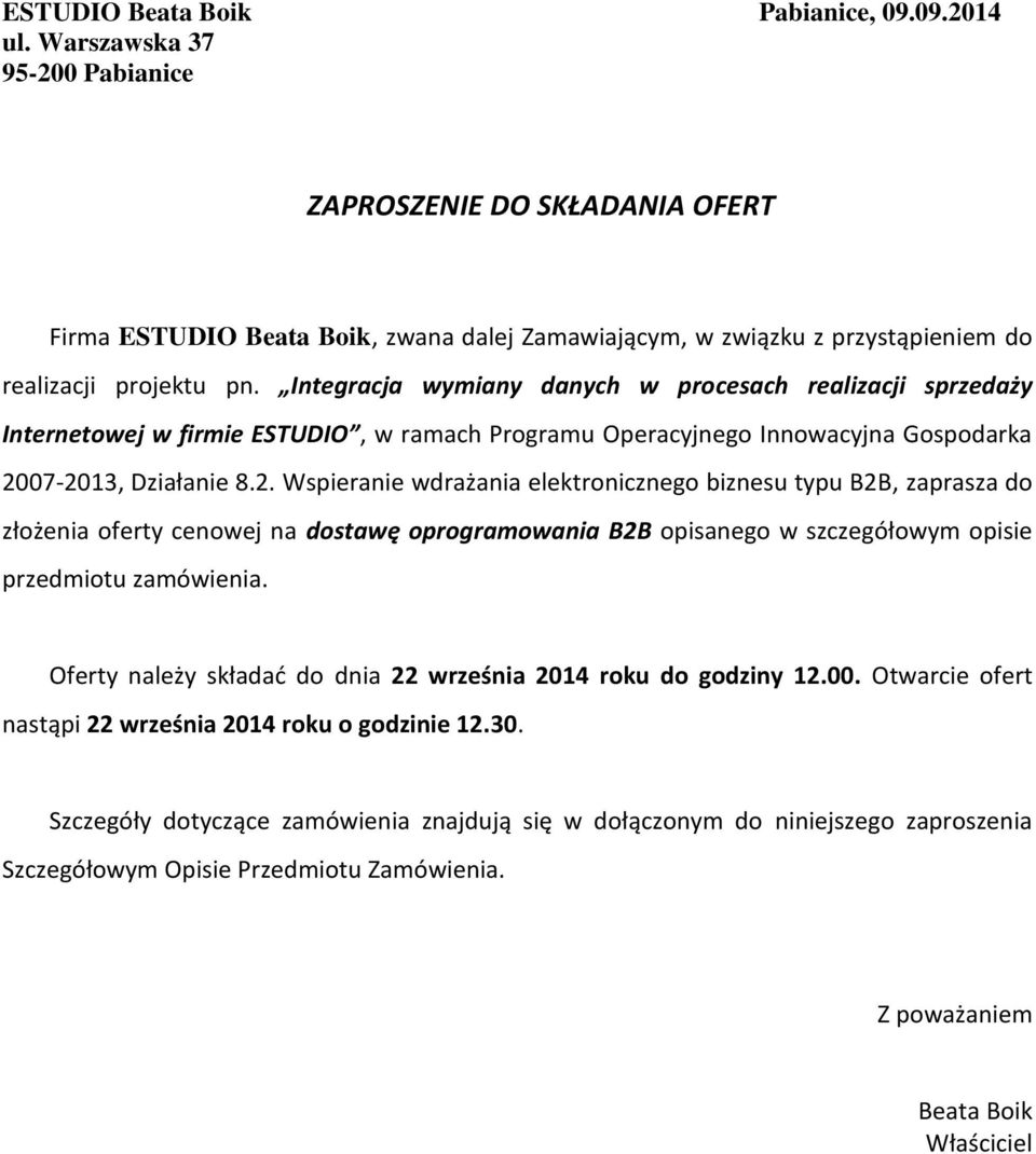 Integracja wymiany danych w procesach realizacji sprzedaży Internetowej w firmie ESTUDIO, w ramach Programu Operacyjnego Innowacyjna Gospodarka 20