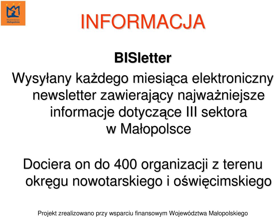 informacje dotyczące ce III sektora w Małopolsce Dociera