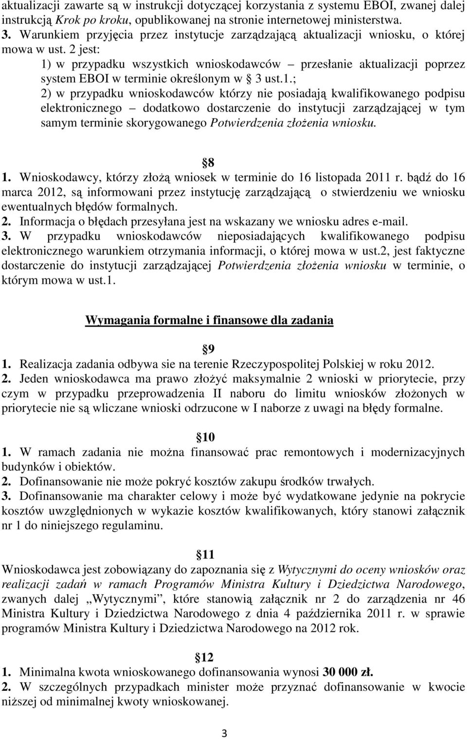 2 jest: 1)