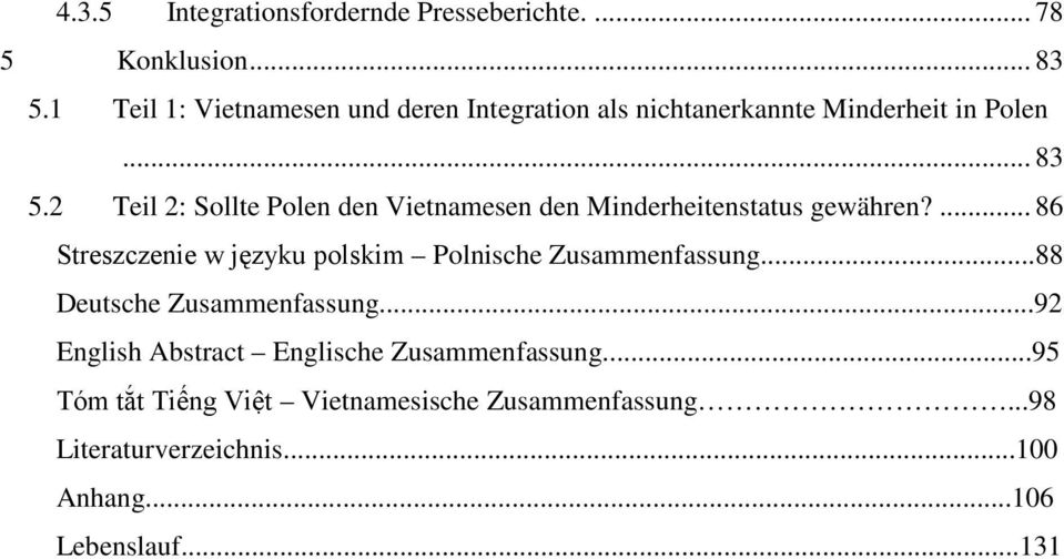 2 Teil 2: Sollte Polen den Vietnamesen den Minderheitenstatus gewähren?