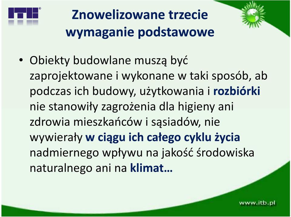 stanowiły zagrożenia dla higieny ani zdrowia mieszkańców i sąsiadów, nie wywierały w