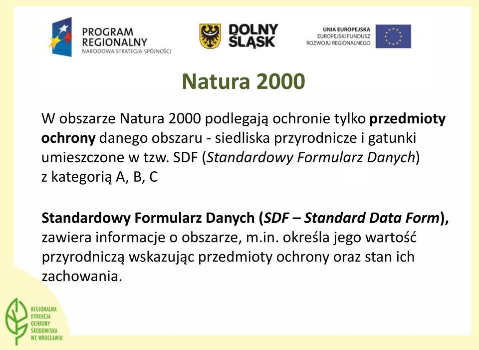 SDF (Standardowy Formularz Danych) z kategorią A, B, C Standardowy Formularz Danych (SDF