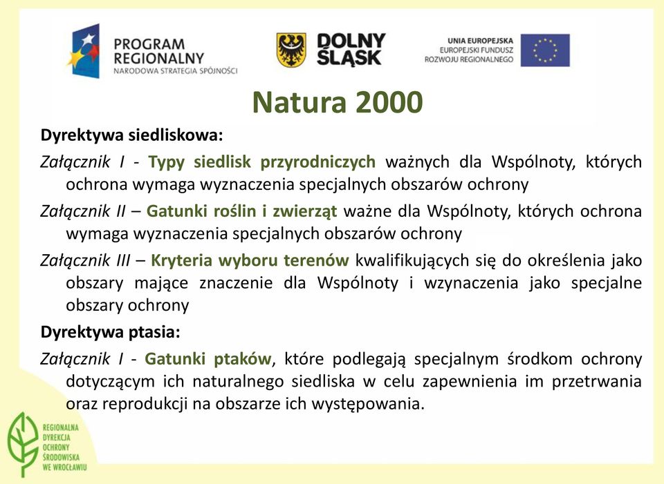 kwalifikujących się do określenia jako obszary mające znaczenie dla Wspólnoty i wzynaczenia jako specjalne obszary ochrony Dyrektywa ptasia: Załącznik I - Gatunki