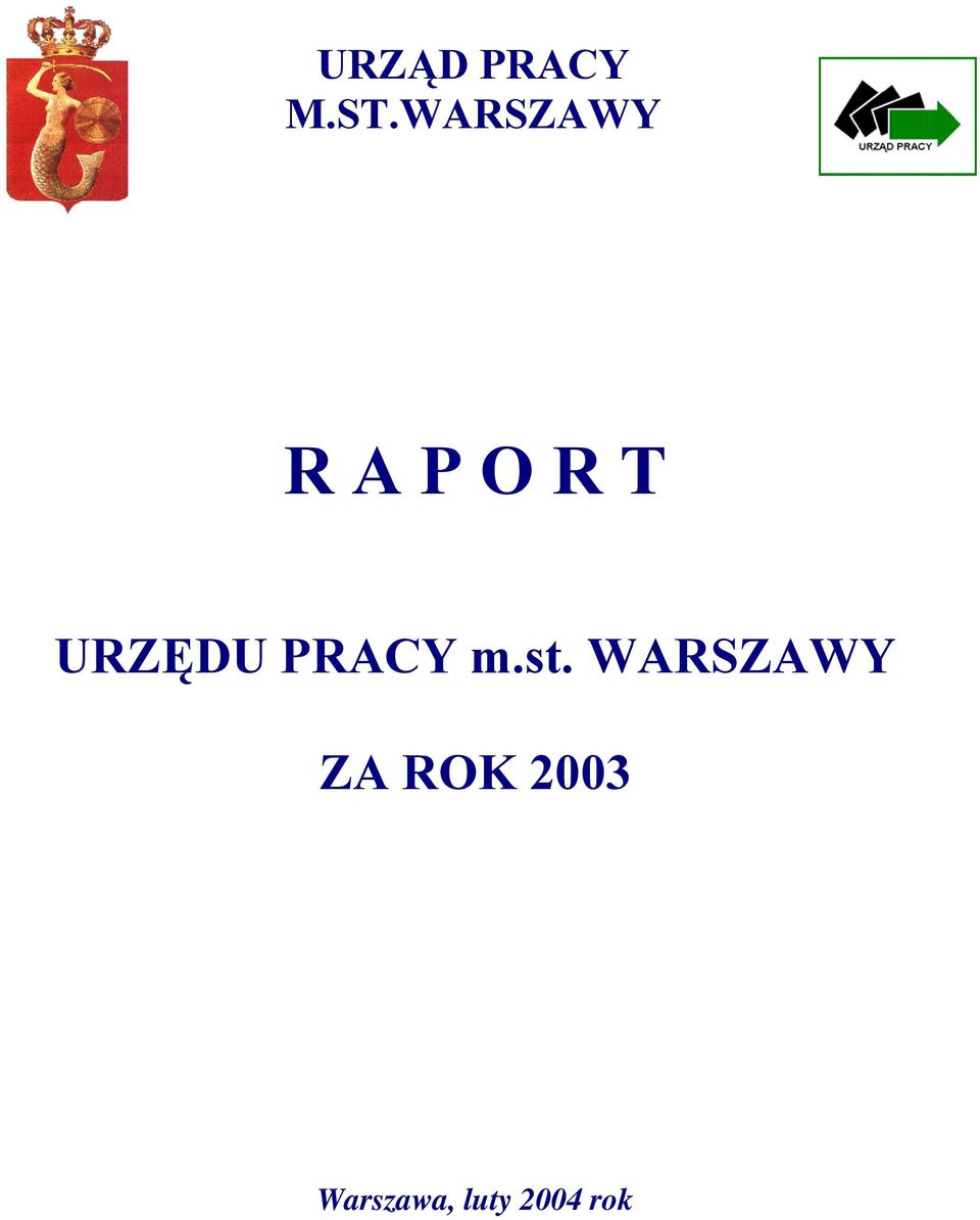 URZĘDU PRACY m.st.