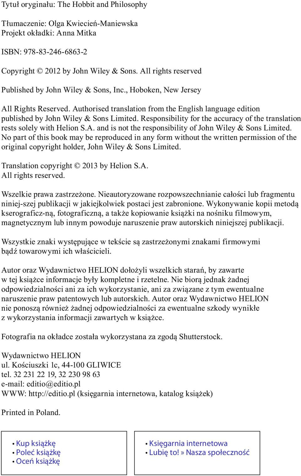 Responsibility for the accuracy of the translation rests solely with Helion S.A. and is not the responsibility of John Wiley & Sons Limited.